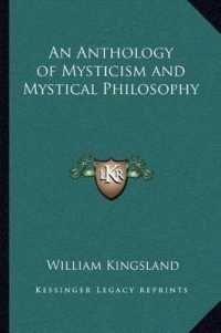 An Anthology of Mysticism and Mystical Philosophy
