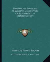 Droeshout Portrait of William Shakespeare an Experiment in Identification