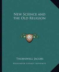 New Science and the Old Religion