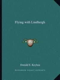 Flying with Lindbergh