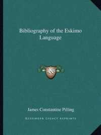 Bibliography of the Eskimo Language