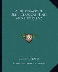 A Dictionary of Urdu Classical Hindi and English V2