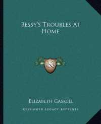Bessy's Troubles at Home