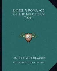 Isobel a Romance of the Northern Trail