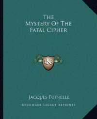 The Mystery of the Fatal Cipher