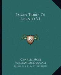Pagan Tribes of Borneo V1