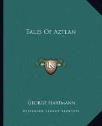 Tales of Aztlan