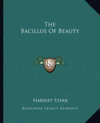 The Bacillus of Beauty