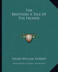 The Brothers a Tale of the Fronde