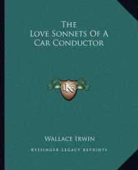 The Love Sonnets of a Car Conductor