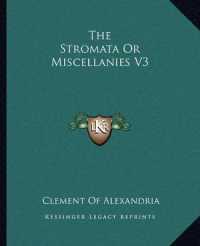 The Stromata or Miscellanies V3