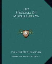 The Stromata or Miscellanies V6