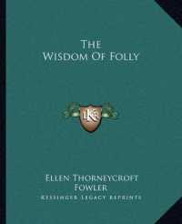 The Wisdom of Folly