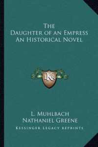 The Daughter of an Empress an Historical Novel