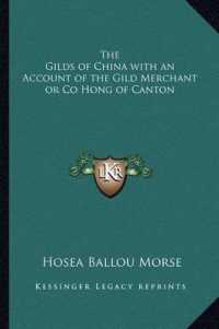 The Gilds of China with an Account of the Gild Merchant or Co Hong of Canton