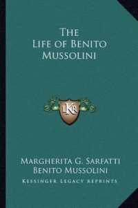 The Life of Benito Mussolini