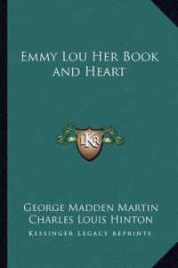 Emmy Lou Her Book and Heart