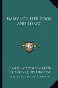 Emmy Lou Her Book and Heart