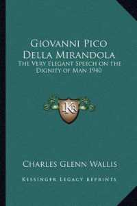 Giovanni Pico Della Mirandola : The Very Elegant Speech on the Dignity of Man 1940