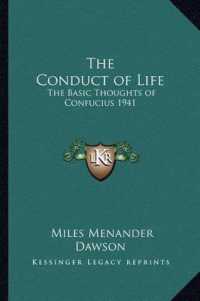 The Conduct of Life : The Basic Thoughts of Confucius 1941