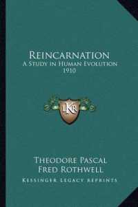 Reincarnation : A Study in Human Evolution 1910