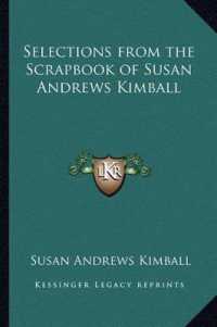 Selections from the Scrapbook of Susan Andrews Kimball