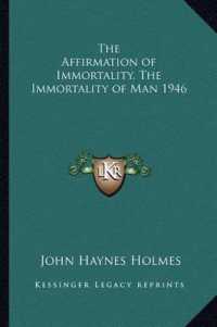 The Affirmation of Immortality， the Immortality of Man 1946