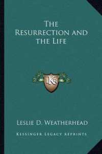 The Resurrection and the Life