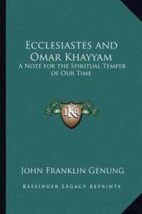 Ecclesiastes and Omar Khayyam : A Note for the Spiritual Temper of Our Time