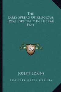 The Early Spread of Religious Ideas Especially in the Far East