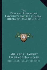 The Care and Feeding of Executives and the General Theory of How to Be One