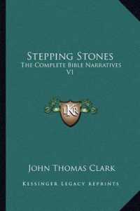 Stepping Stones : The Complete Bible Narratives V1