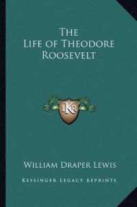 The Life of Theodore Roosevelt