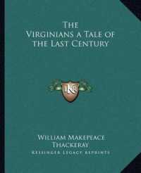 The Virginians a Tale of the Last Century