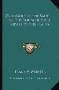 Comrades of the Saddle or the Young Rough Riders of the Plains