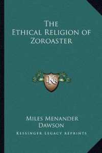 The Ethical Religion of Zoroaster