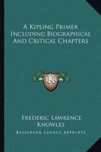A Kipling Primer Including Biographical and Critical Chapters