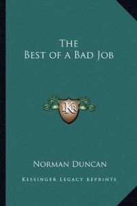 The Best of a Bad Job