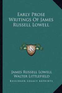 Early Prose Writings of James Russell Lowell