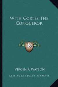 With Cortes the Conqueror