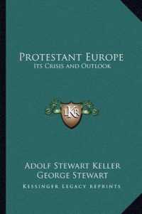 Protestant Europe : Its Crisis and Outlook
