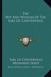 The Wit and Wisdom of the Earl of Chesterfield