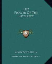 The Flower of the Intellect