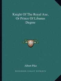 Knight of the Royal Axe， or Prince of Libanus Degree