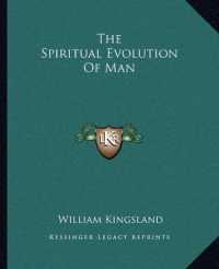 The Spiritual Evolution of Man