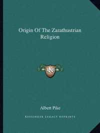 Origin of the Zarathustrian Religion