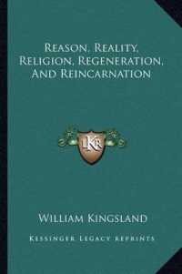 Reason， Reality， Religion， Regeneration， and Reincarnation