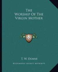 The Worship of the Virgin Mother