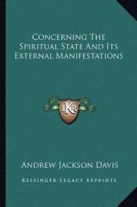 Concerning the Spiritual State and Its External Manifestations