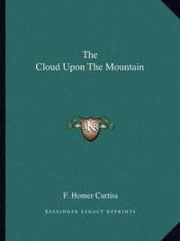 The Cloud upon the Mountain